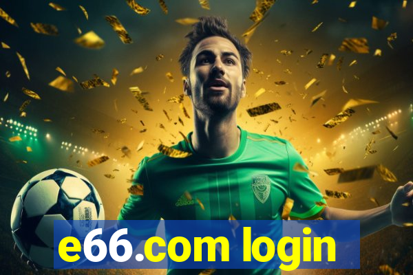 e66.com login